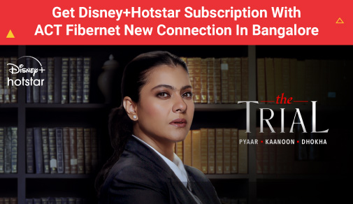 How to get Disney+Hotstar with ACT Fibernet Internet connection in Bangalore