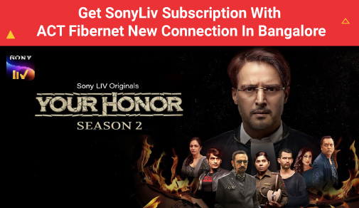 How To Get SonyLiv With ACT Fibernet Internet Connection In Bangalore?