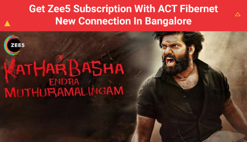 How To Get Zee5 With ACT Fibernet Internet Connection In Bangalore