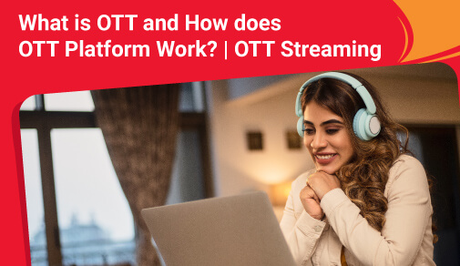 How OTT Platform Works