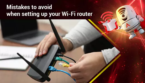 Common Mistakes to Avoid While Setting Up Your WiFi Router