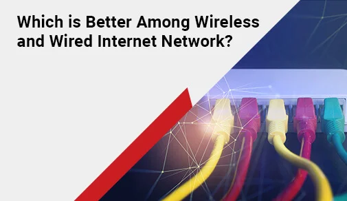 Wired Vs Wireless Broadband: Which connection suits my home? - Jurassic  Fibre