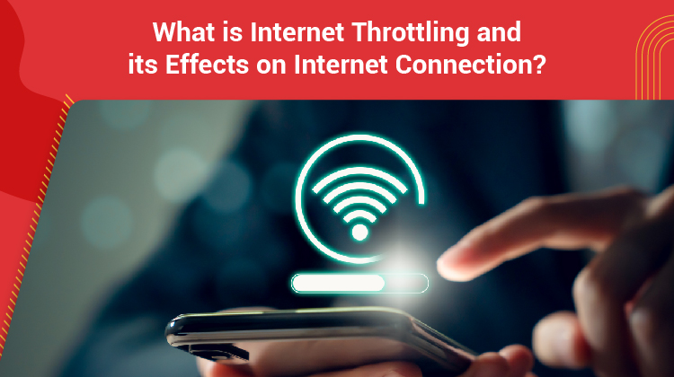 What is internet throttling and its effects on internet connection?