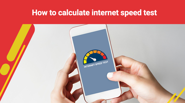 How to calculate internet speed test