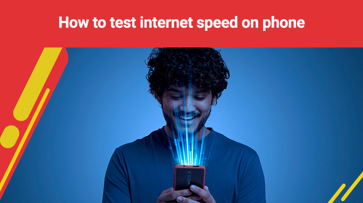 How to test internet speed on phone