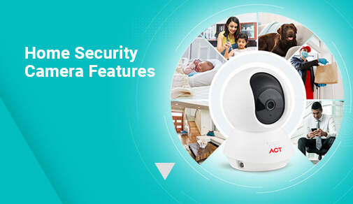 Home Security Camera Features