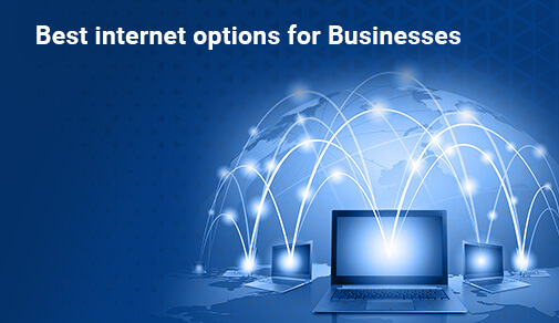 Best internet options for offices