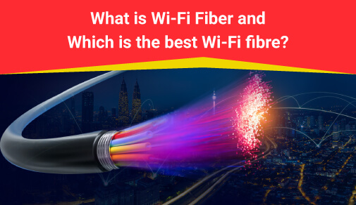 What is WiFi fibre